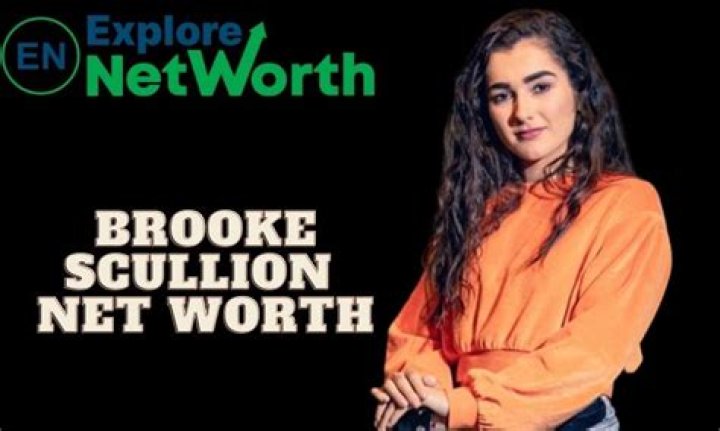 Brooke Scullion Career & Net worth