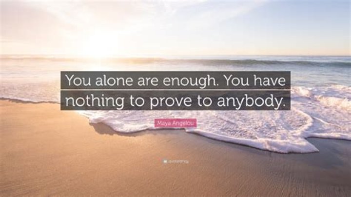 You Have Nothing To Prove